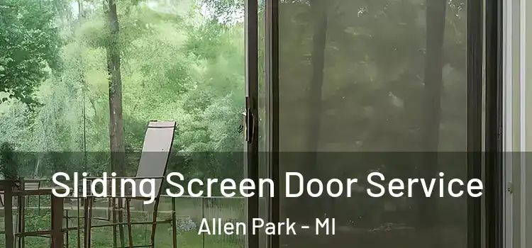 Sliding Screen Door Service Allen Park - MI